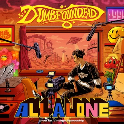 DumbfoundeadAll Alone