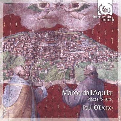 Pedro Estevan/Paul ODette/Pat OBrien/Andrew Lawrence-King/Steve PLAYERMarco DallAquila: Pieces for Lute