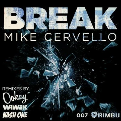 Mike Cervello/Jay HardwayBreak - EP