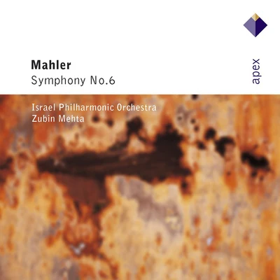 Zubin MehtaMahler : Symphony No.6-Apex