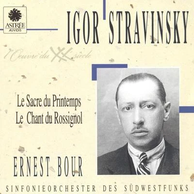 SWF Symphony Orchestra Baden-Baden/Ernest Bour/Szabolos Esztenyi/Kazimierz SerockiStravinsky: Le sacre du printemps et Le chant du rossignol