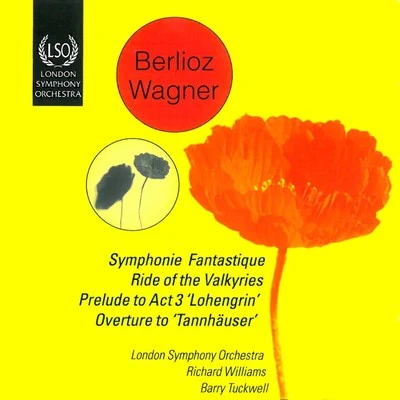 Peter Scholes/The London Symphony OrchestraBerlioz: Symphonie Fantastique - Wagner: Ride of the Valkyries