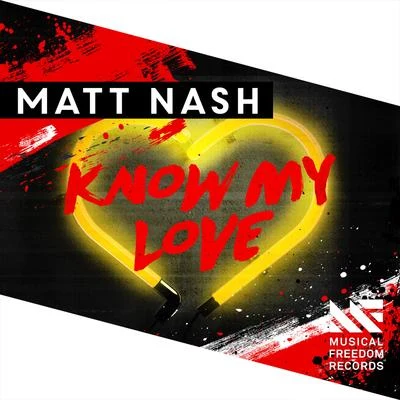 Matt Nash/Deniz Koyu/Thomas Gold/Shapov/Axwell/Kaelyn Behr/Don Diablo/Taylr Renee/Sick Individuals/M.E.G. & N.E.R.A.K.Know My Love