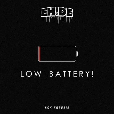 EH!DELow Battery