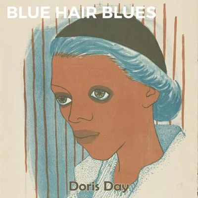 Doris DayBlue Hair Blues