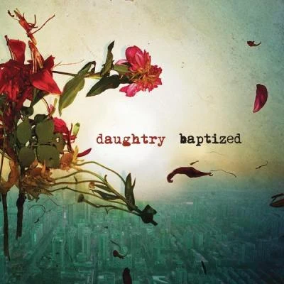 DaughtryBaptized (Deluxe Version)