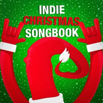 Christmas Songs/Christmas Hits/Christmas MusicIndie Christmas Songbook