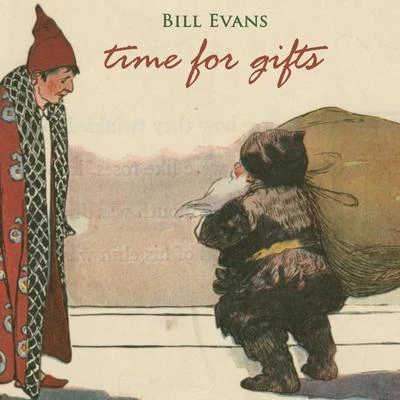 Bill Evans/Hague/HorwittTime for Gifts