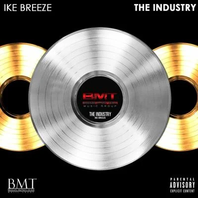 Ike BreezeThe Industry