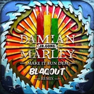 BlaqoutMake It Bun Dem (Blaqout Remix)