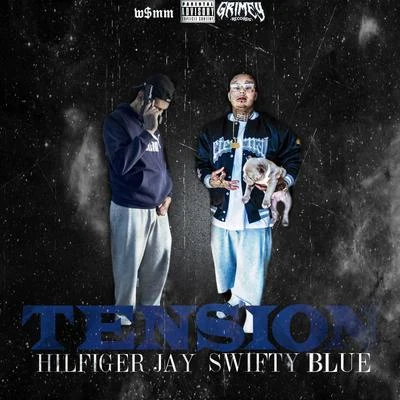 Trouble P/Swifty BlueTension (feat. Swifty Blue)