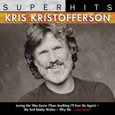 Kris Kristofferson/Tom MorelloKris Kristofferson Super Hits