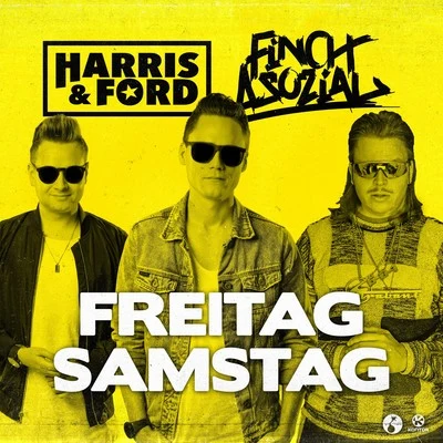 Harris & FordFreitag, Samstag