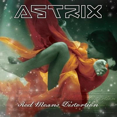 AstrixRed Means Distortion