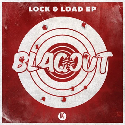 BlaqoutLock & Load EP