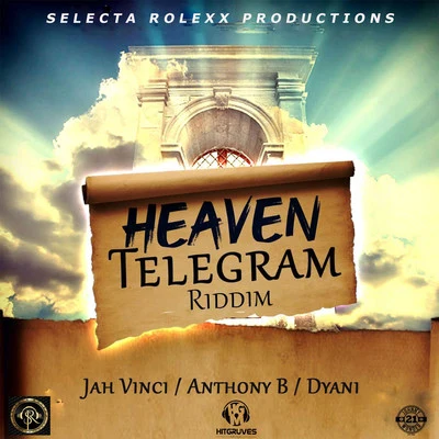 Jackson Turner (黑杰克)/Anthony B/General Huge/Jado/Apex ZeroHeaven Telegram Riddim