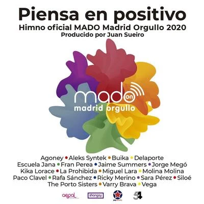 AgoneyPiensa En Positivo (Madrid Pride 2020 by Juan Sueiro)