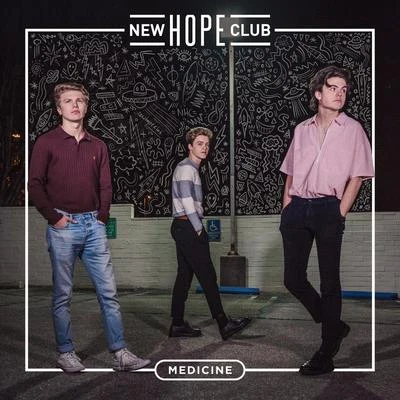 New Hope Club/ROOKIESMedicine