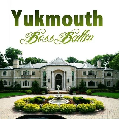 The Gatlin/YukmouthBoss Ballin