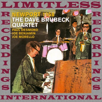 The Dave Brubeck Quartet/Dave Brubeck QuartetNewport, Complete, 1958 (HQ Remastered Version)