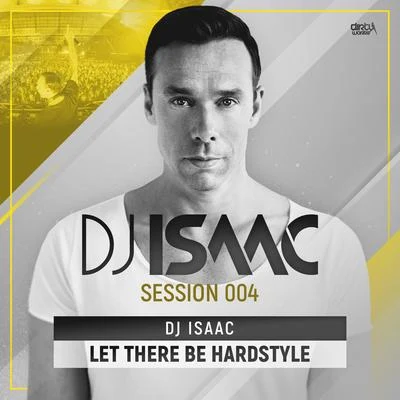 DJ IsaacLet There Be Hardstyle