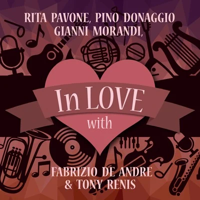 Franco Simone/Rita PavoneIn Love with Rita Pavone, Pino Donaggio, Gianni Morandi, Fabrizio De Andre & Tony Renis