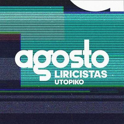 UtópikoAgosto