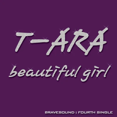 T-araBeautiful Girl