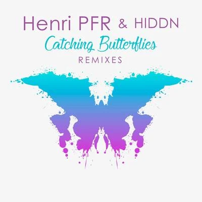 HIDDNMyah MarieCatching Butterflies (The Remixes)