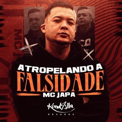 MC JapaAtropelando a Falsidade