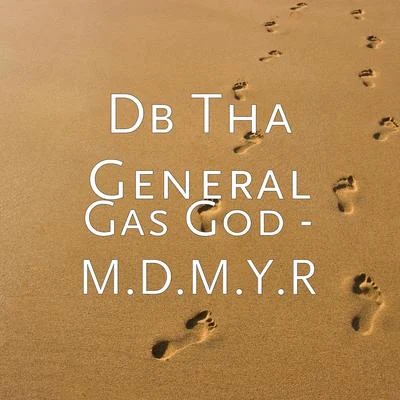 DB Tha General/Sun TzuGas God - M.D.M.Y.R