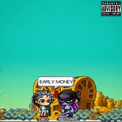 Briel/DboEarly Money