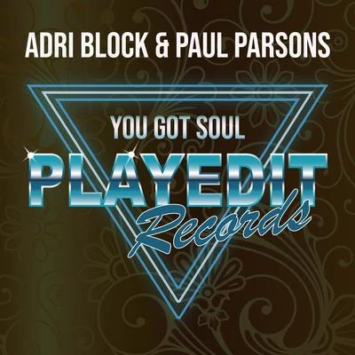 Adri BlockYou Got Soul