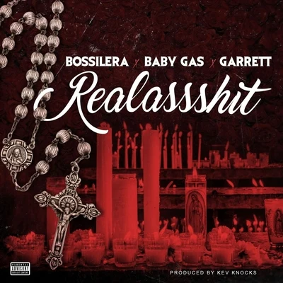 Baby GasRealassshit (feat. Baby Gas & Garrett)