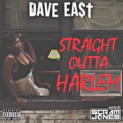 Dave EastStraight Outta Harlem