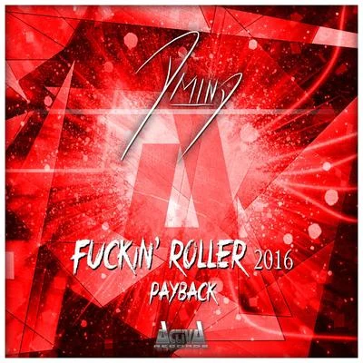 D-Mind****** Roller 2016Payback