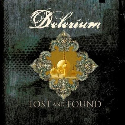 DeleriumLost and Found Remixes - EP