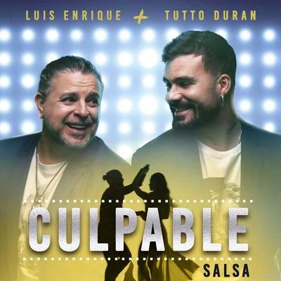 Luis EnriqueCulpable (RemixVersión Salsa)