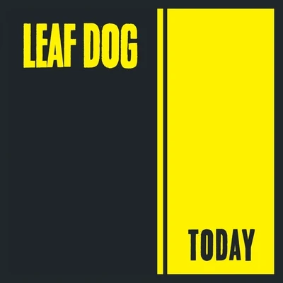 Datkid/Leaf DogToday