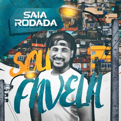 Saia RodadaSou Favela