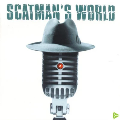 Scatman JohnScatmans World