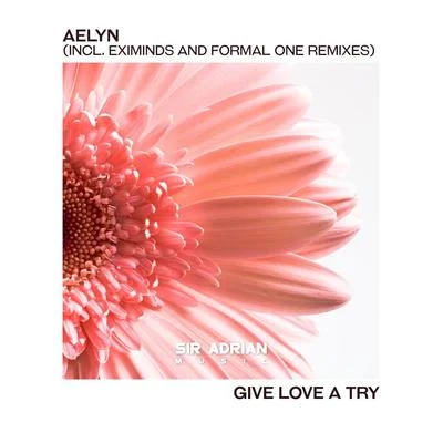 AelynGive Love A Try