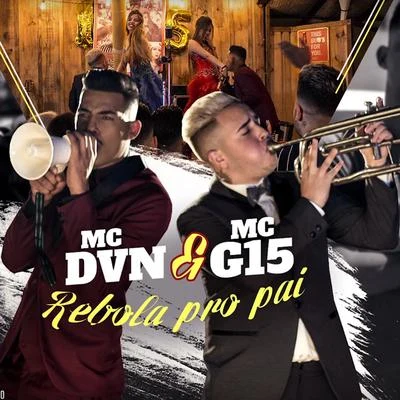 MC G15/MC LivinhoRebola Pro Pai