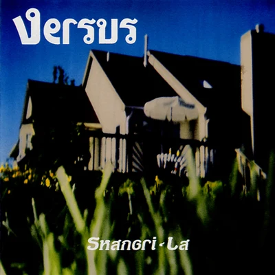 VersusShangri-La