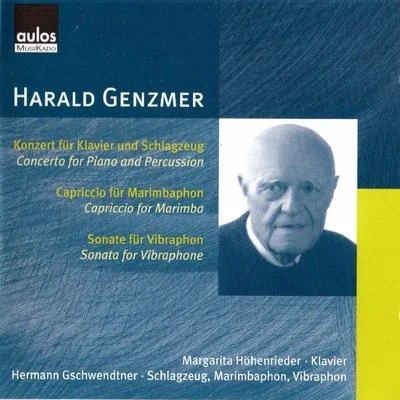 Wuerttembergisches Kammerorchester, Margarita Höhenrieder, Guy Touvron, Jörg Färber/Jörg Färber/Margarita Höhenrieder/Wuerttembergisches Kammerorchester Heilbronn/Janne Thomsen, Eduard Brunner, Oliver Triendl/Württembergisches Kammerorchester Heilbronn/Jörg Faerber/Württembergisches Kammerorchester/Guy Touvron/Janne ThomsenHarald Genzmer: Konzert für Schlagzeug und Klavier