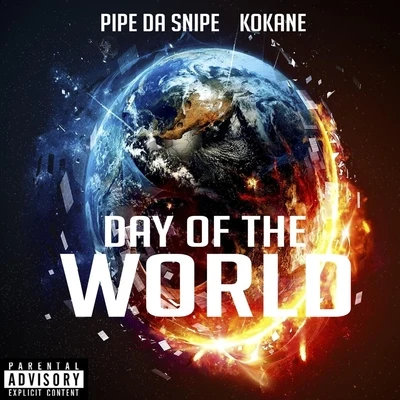 Kokane/D-TreDay of the World (feat. Kokane)