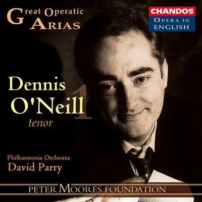 Dennis ONeillGREAT OPERATIC ARIAS (Sung in English), VOL. 3 - Dennis ONeill