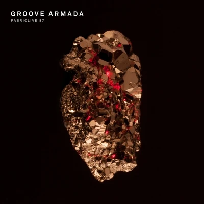 Groove ArmadaFABRICLIVE 87: Groove Armada