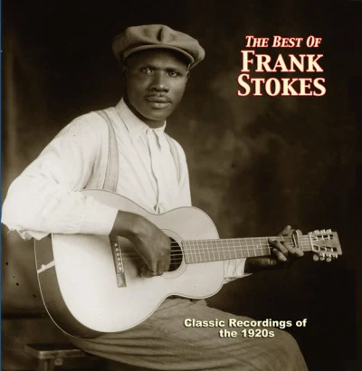 Frank StokesThe Best Of Frank Stokes