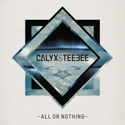 CalyxTeebeeAll or Nothing